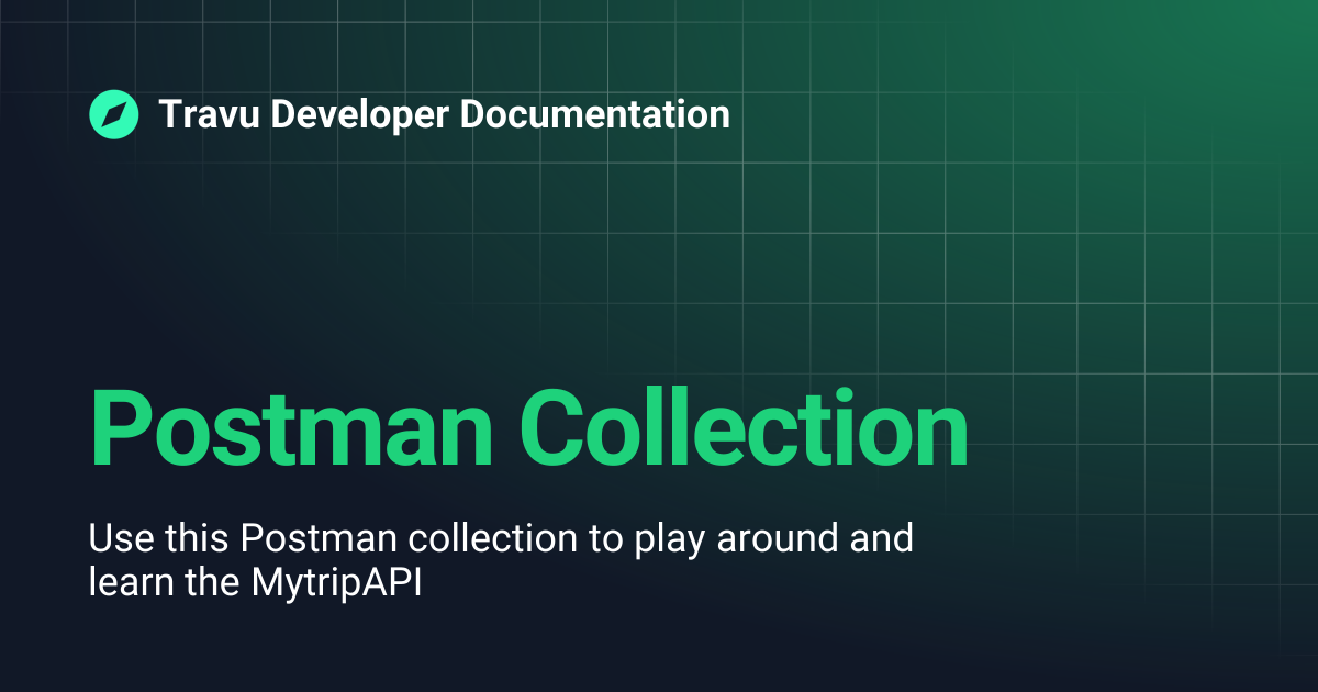 Postman Collection | Travu Developer Documentation